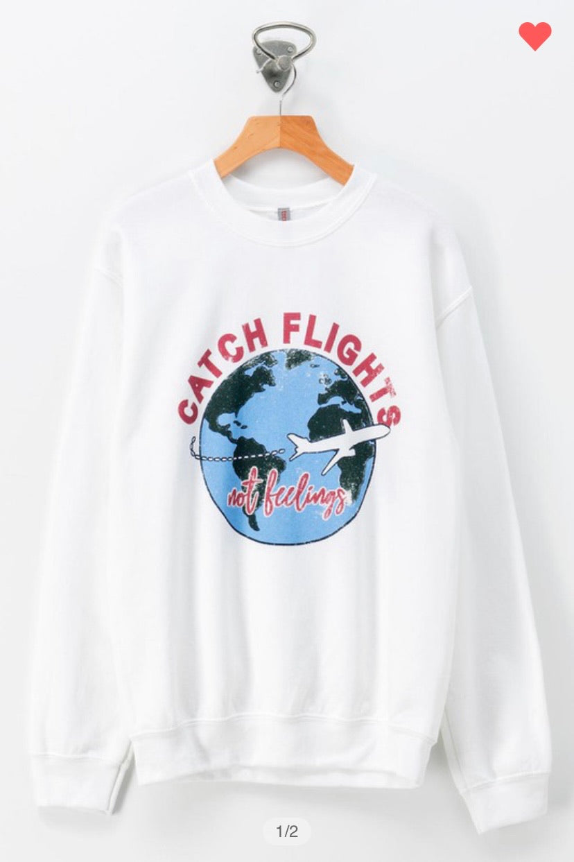 Catch Flights Sweatshirt