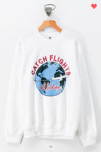 Load image into Gallery viewer, Catch Flights Sweatshirt
