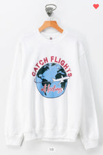 Load image into Gallery viewer, Catch Flights Sweatshirt
